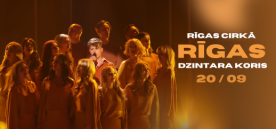 RĪGAS DZINTARA KORIS RĪGAS CIRKĀ