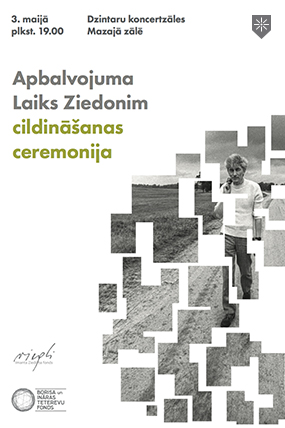 Apbalvojuma "Laiks Ziedonim" cildināšanas ceremonija - koncerts