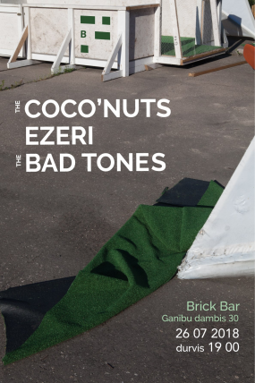 The Coco’nuts / Ezeri / The Bad Tones