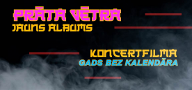 Prāta Vētra. KONCERTFILMA.