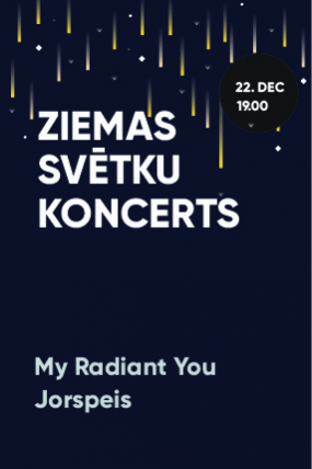My Radiant You un Jorspeis Ziemassvētku koncerts