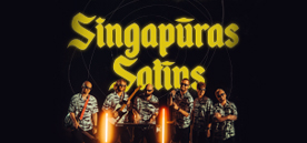 Singapūras Satīns – SUPER KONCERTS