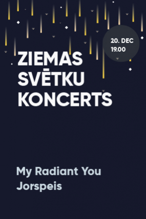 My Radiant You un Jorspeis Ziemassvētku koncerts
