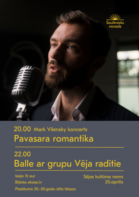 Mark Vilensky koncerts “Pavasara romantika” un balle ar grupu Vēja radītie